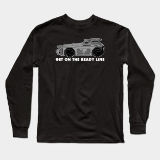 Get On The Ready Line Long Sleeve T-Shirt